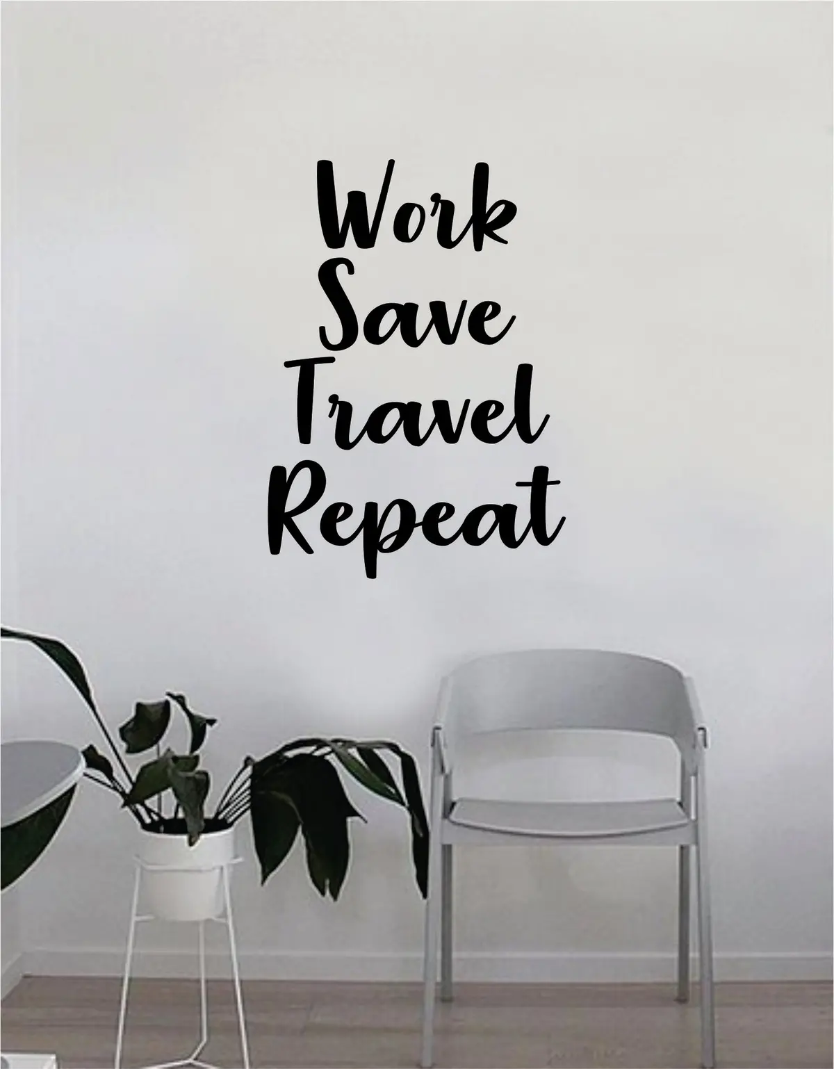 Work Save Travel Repeat Quote Wall Decal Sticker Room Bedroom Art Vinyl Decor Decoration Teen Inspirational Adventure Travel Mountains Explore Wanderlust 1