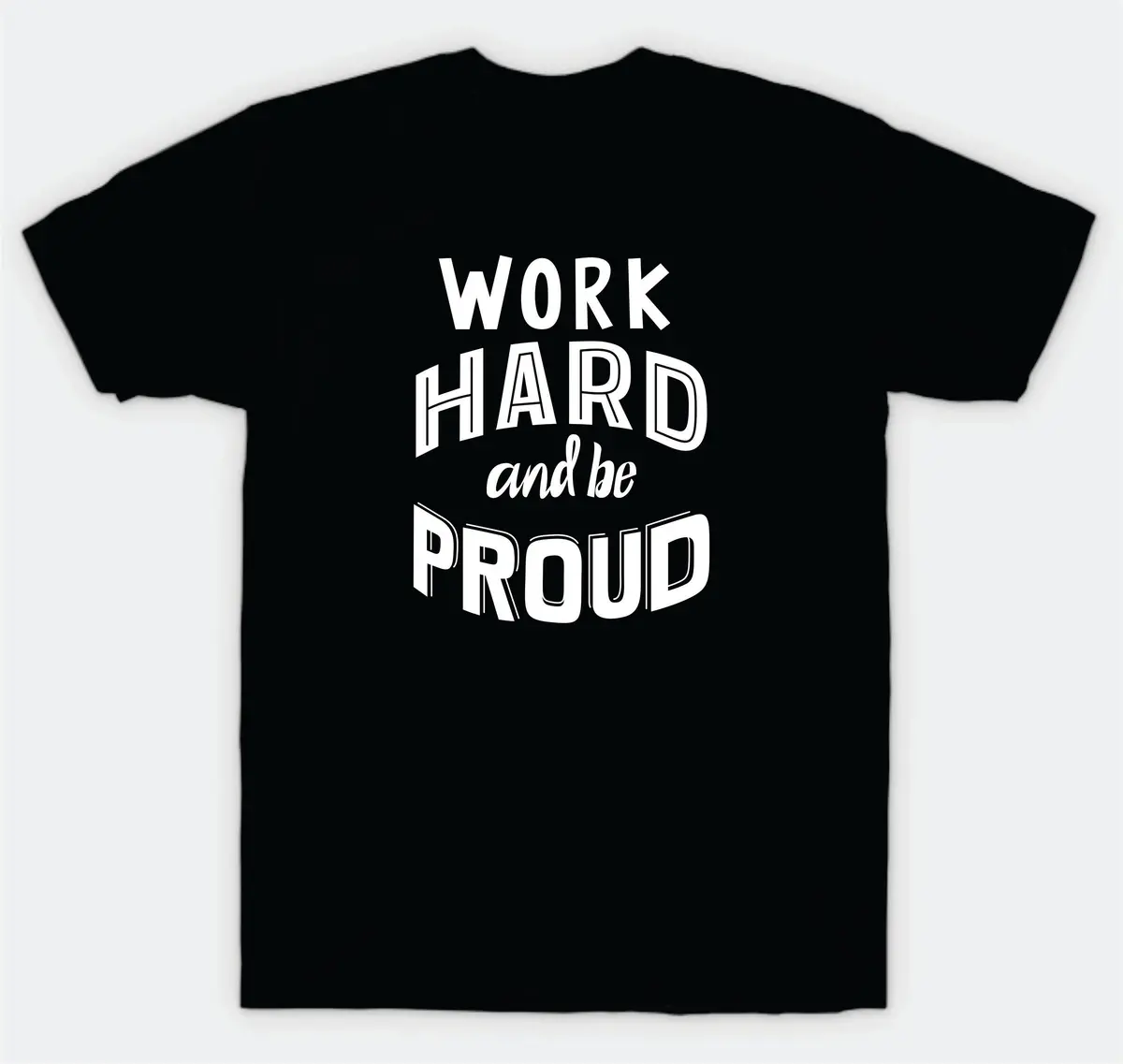 Work Hard And Be Proud T-Shirt Tee Shirt Vinyl Heat Press Custom Quote Teen Kids Boy Girl Tshirt Sports Gym Fitness Inspirational Motivational 1