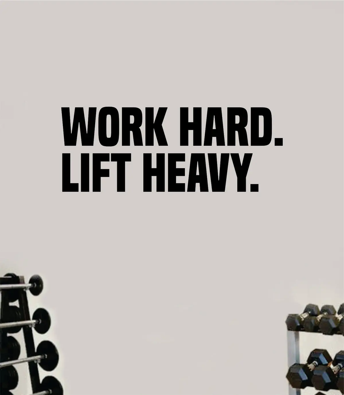 Work Hard Lift Heavy Fitness Gym Wall Decal Home Decor Bedroom Room Vinyl Sticker Art Teen Work Out Quote Beast Strong Inspirational Motivational Health School 1