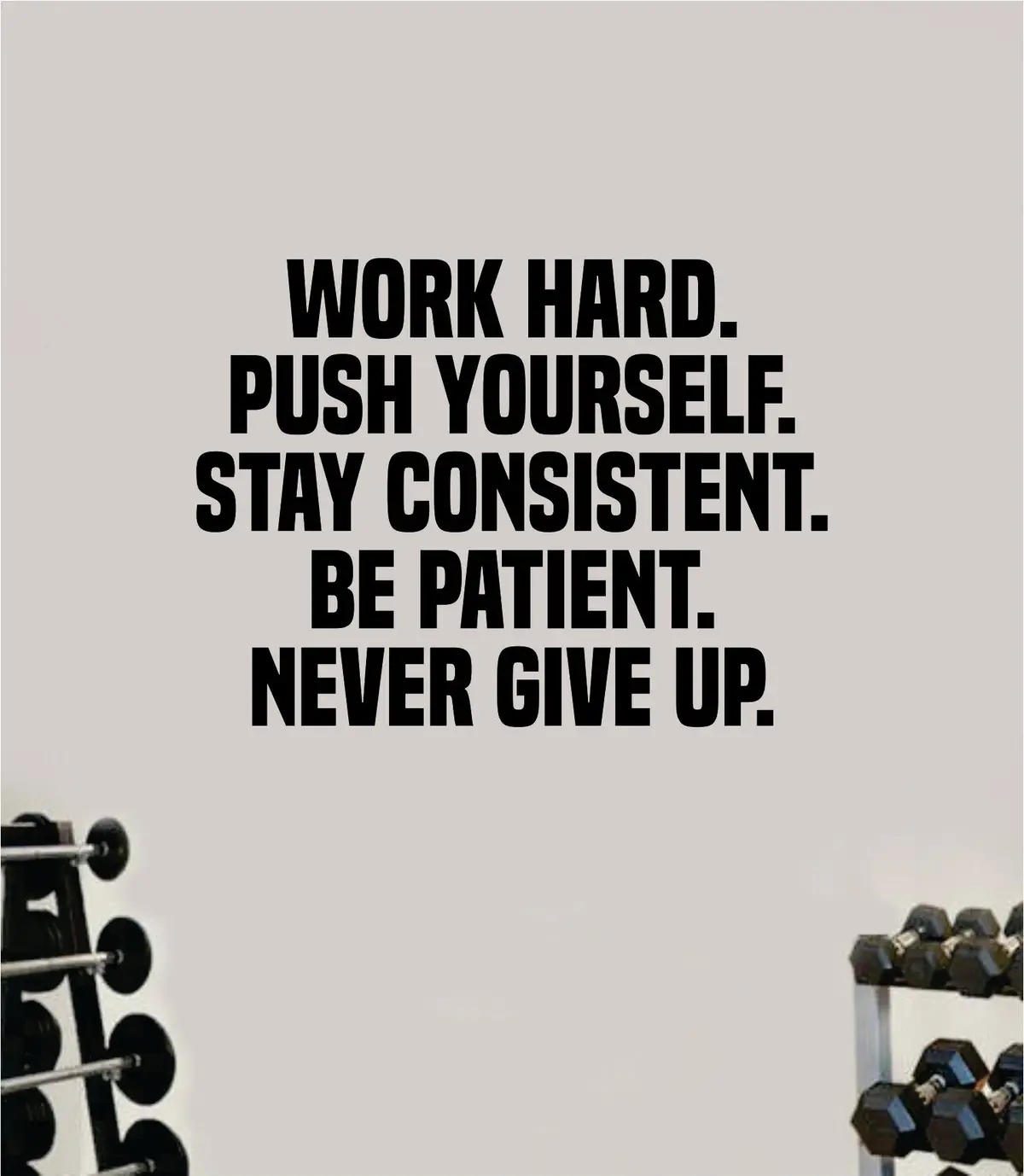 Work Hard Push Yourself Gym Quote Health Work Out Decal Sticker Vinyl Art Wall Room Decor Teen Motivation Inspirational Girls Lift 1