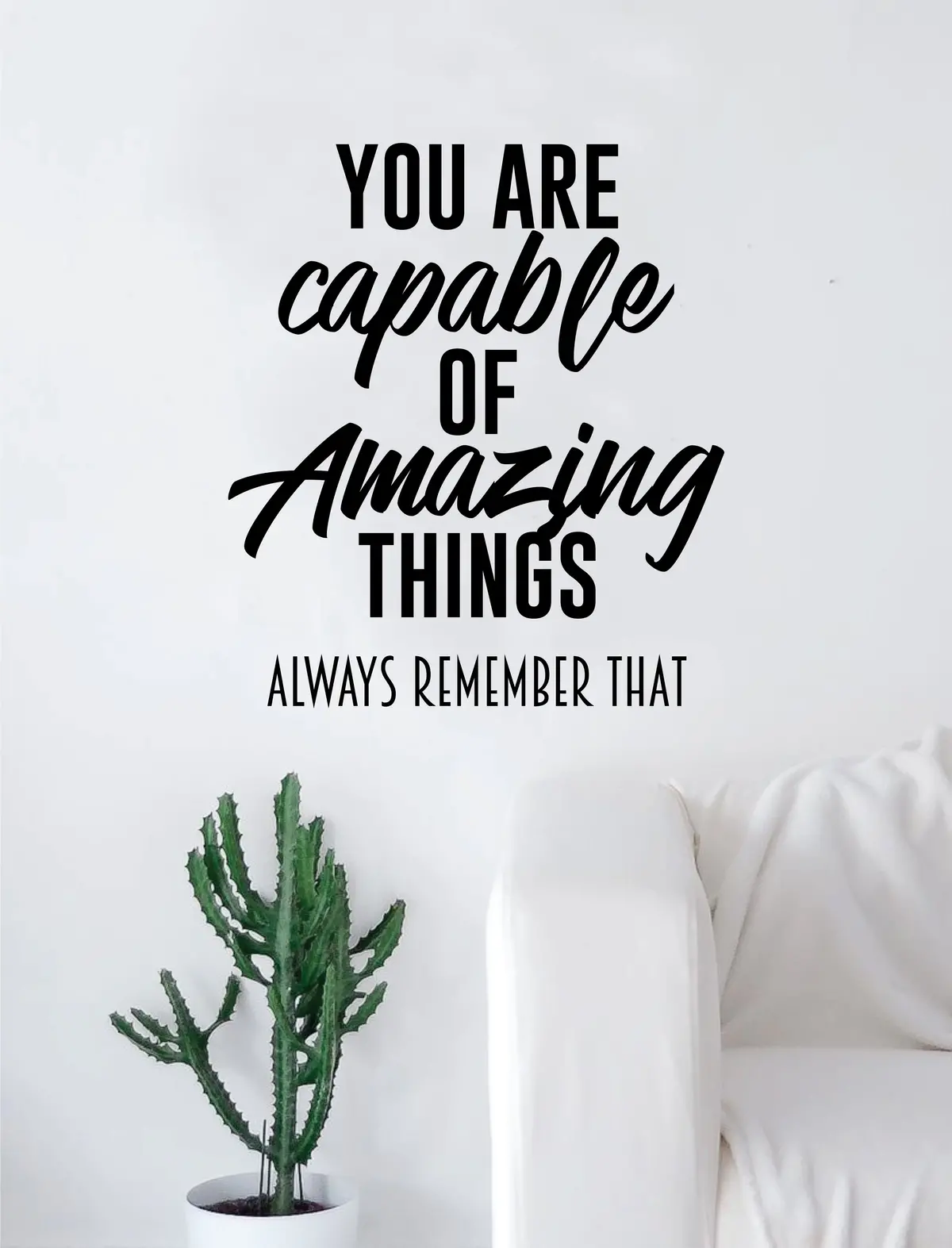 You Are Capable Of Amazing Things Quote Wall Decal Sticker Bedroom Home Room Art Vinyl Inspirational Teen Family Kids Nursery Baby School 1