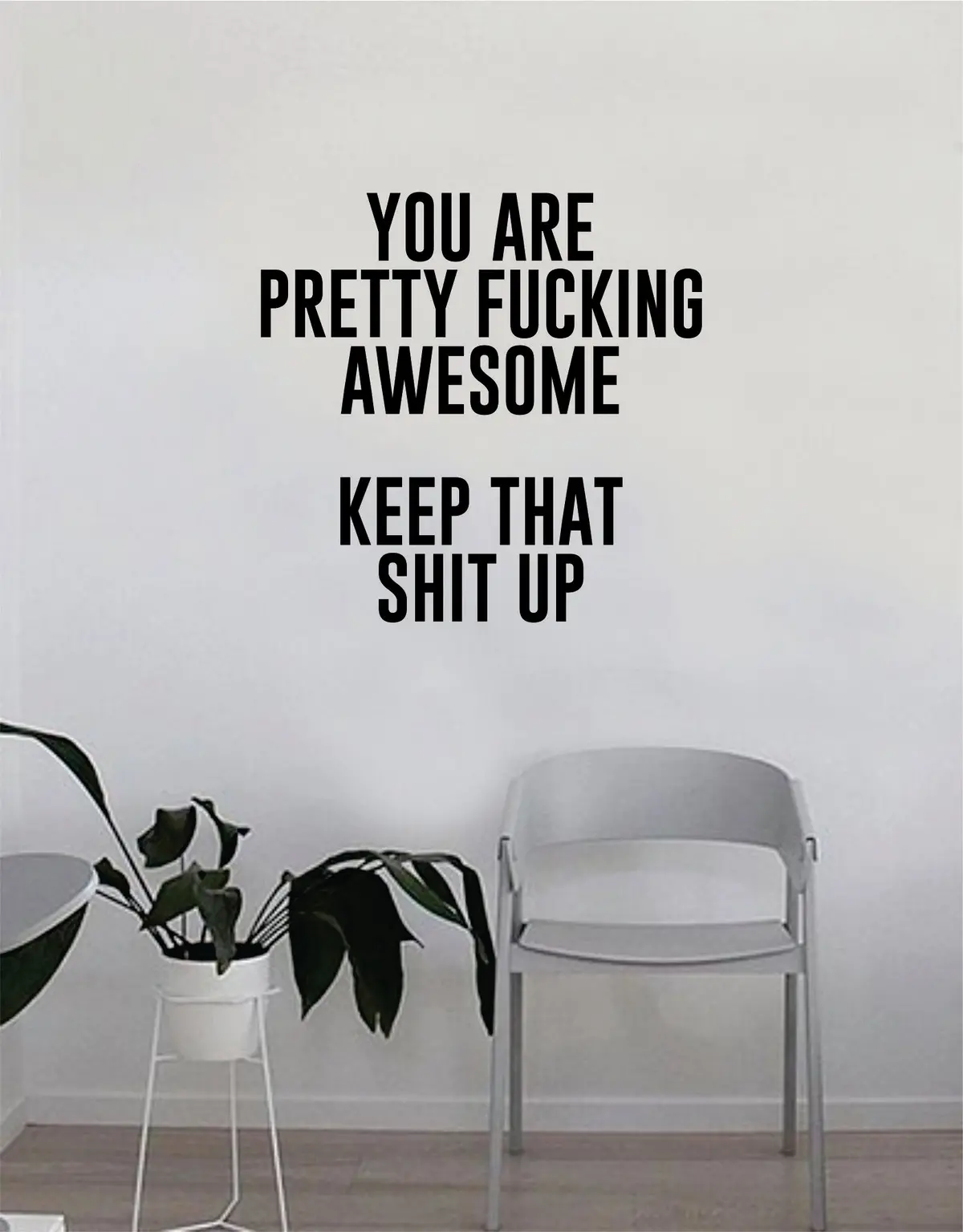 You Are Pretty F'ing Awesome Wall Decal Quote Home Room Decor Decoration Art Vinyl Sticker Inspirational Motivational Funny 1