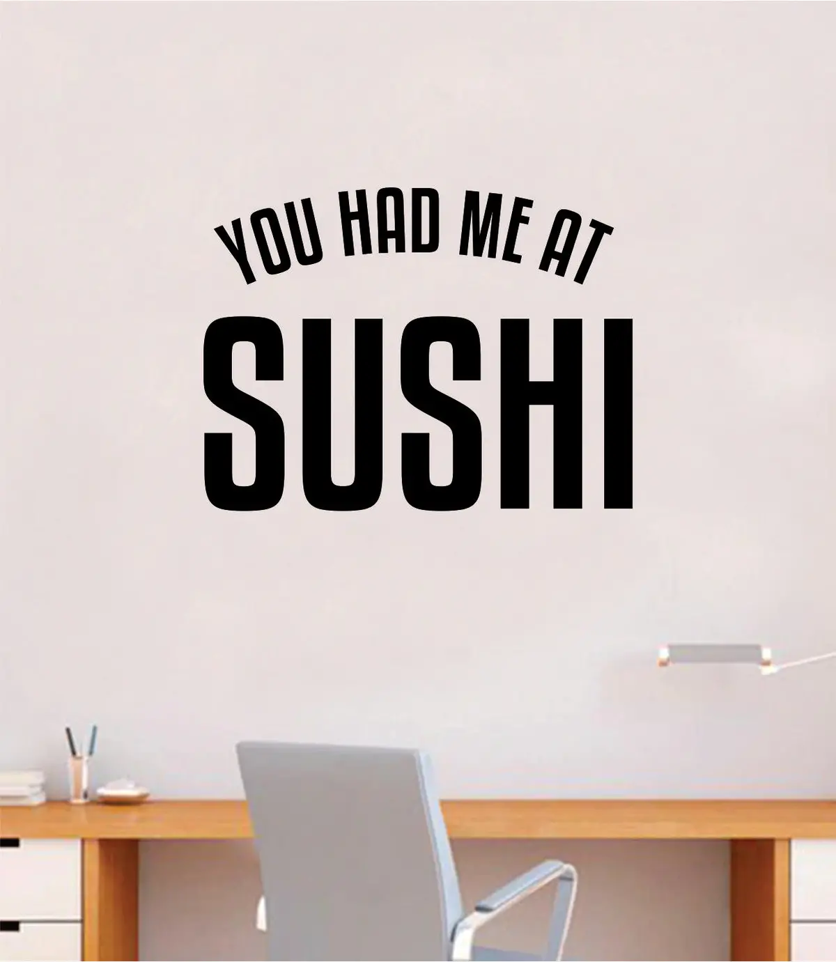 You Had Me At Sushi Quote Wall Decal Sticker Vinyl Art Home Room Decor Inspirational Funny Cute Food Girls Fish Teen Eat 1