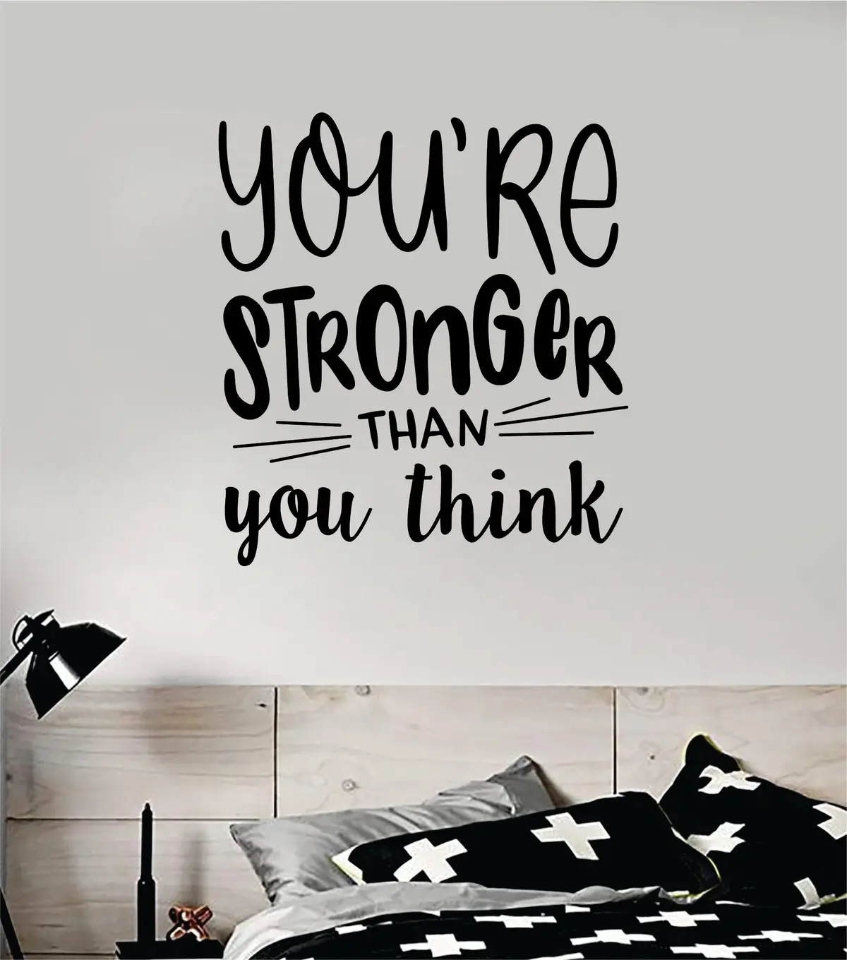 You're Stronger Than You Think Wall Decal Sticker Vinyl Art Bedroom Room Home Decor Inspirational Motivational School Baby Nursery Teen Gym Fitness 1