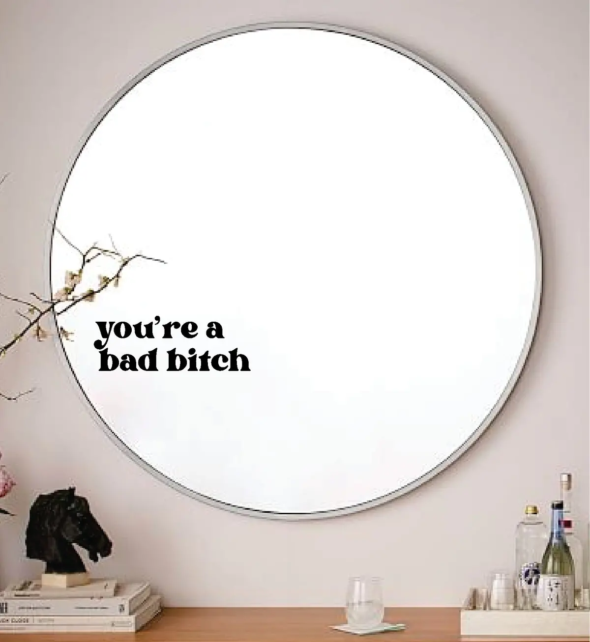 You're A Bad Bitch Wall Decal Mirror Sticker Vinyl Quote Bedroom Art Girls Women Inspirational Motivational Positive Affirmations Beauty Vanity Lashes Brows Aesthetic 1