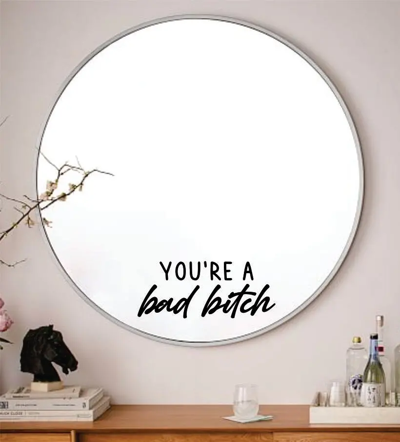 You're A Bad Bitch Wall Decal Sticker Vinyl Art Wall Bedroom Home Decor Inspirational Motivational Girls Teen Mirror Beauty Lashes Brows Make Up 1