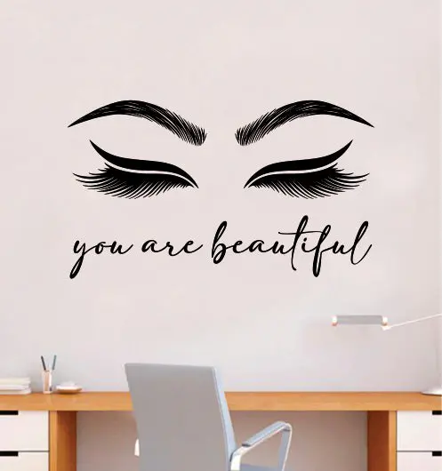 You Are Beautiful Wall Decal Sticker Vinyl Home Decor Bedroom Art Make Up Cosmetics Girls Eyes Eyebrows Eyelashes Lashes Brows Vanity Beauty 1