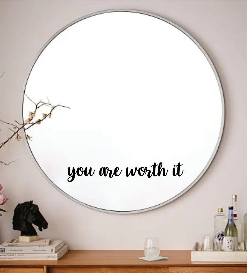 You Are Worth It V2 Wall Decal Sticker Vinyl Art Wall Bedroom Home Decor Inspirational Motivational Girls Teen Mirror Cute Positive 1