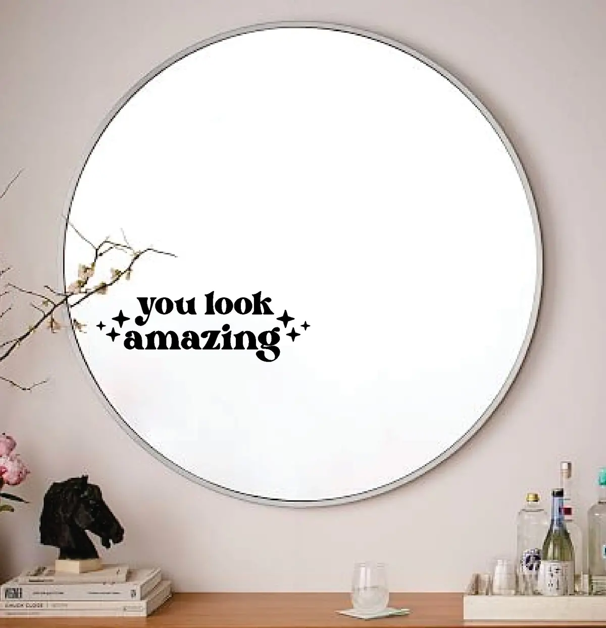 You Look Amazing V2 Wall Decal Mirror Sticker Vinyl Quote Bedroom Art Girls Women Inspirational Motivational Positive Affirmations Beauty Vanity Lashes Brows Aesthetic 1