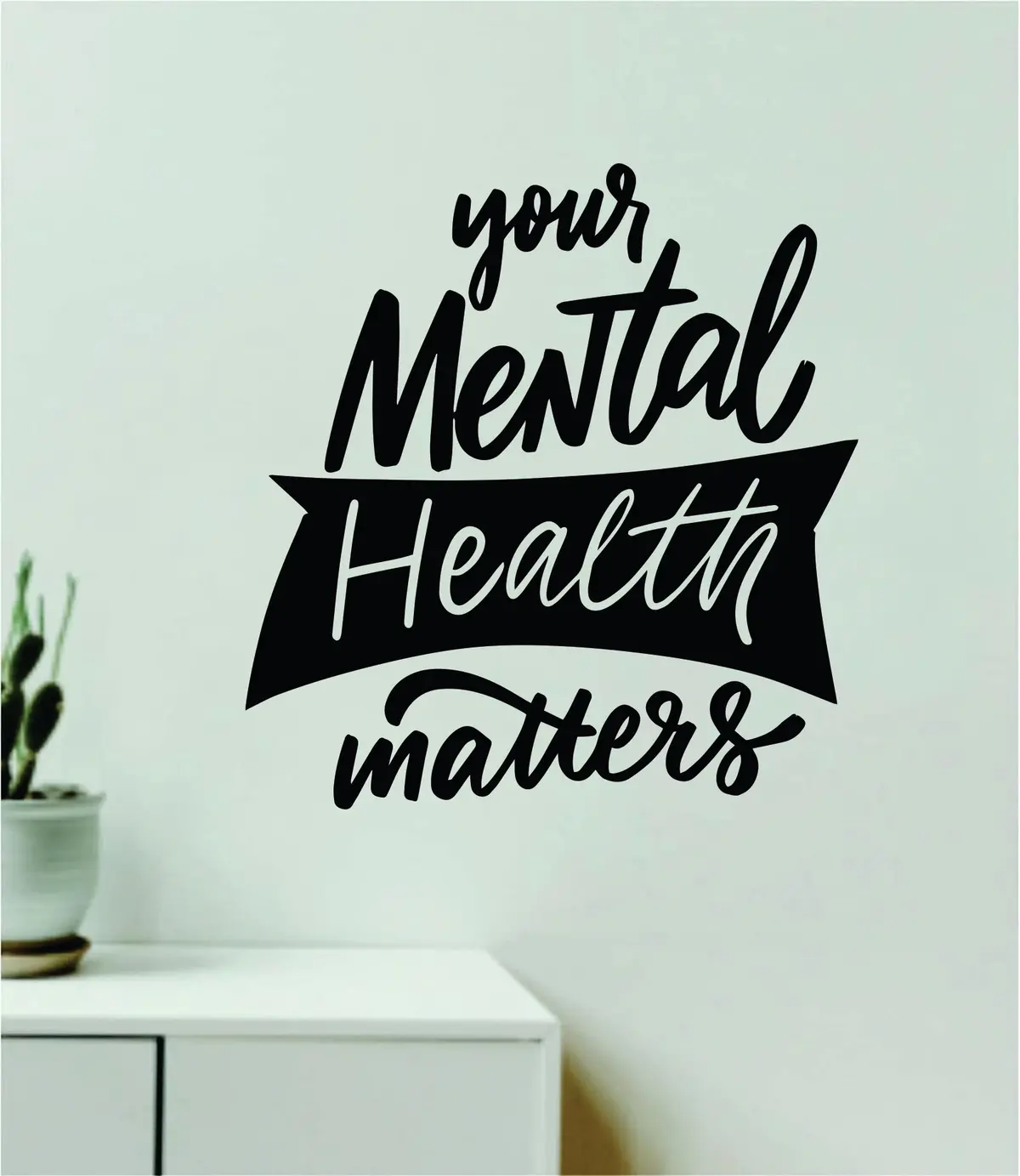 Your Mental Health Matters Wall Decal Home Decor Art Sticker Vinyl Quote Inspirational Positive Affirmation 1