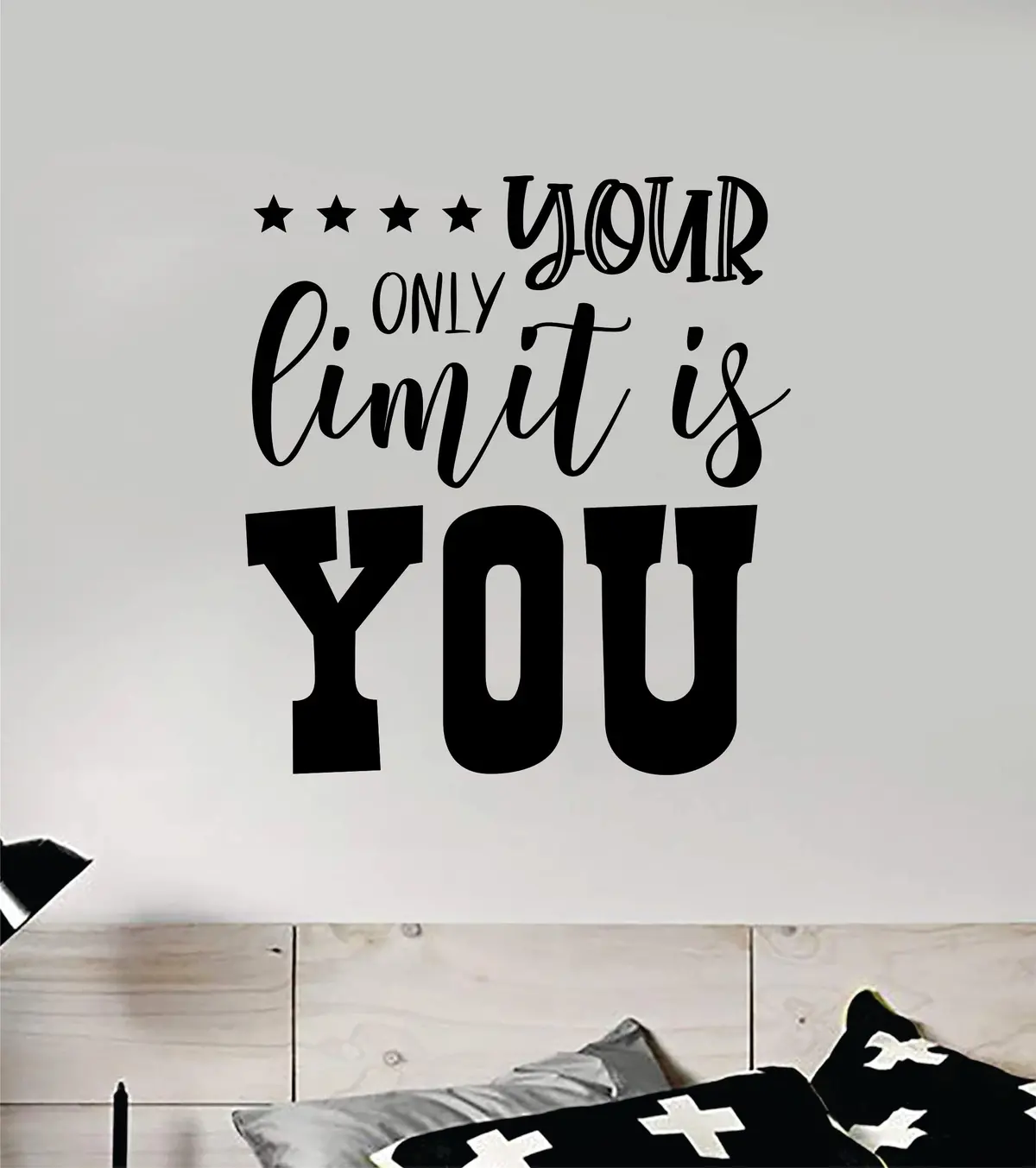 Your Only Limit Is You V4 Quote Wall Decal Sticker Vinyl Art Decor Bedroom Room Boy Girl Inspirational Motivational School Nursery Good Vibes 1