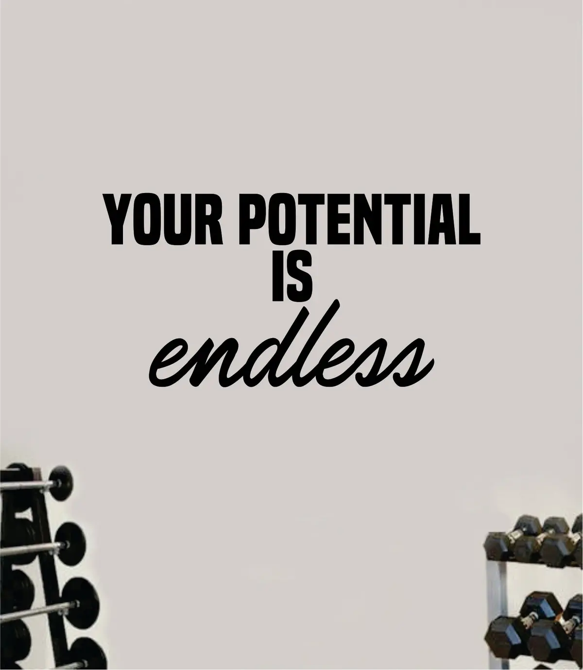 Your Potential Is Endless V2 Gym Fitness Wall Decal Home Decor Bedroom Room Vinyl Sticker Teen Art Quote Beast Lift Train Inspirational Motivational Health Girls School 1