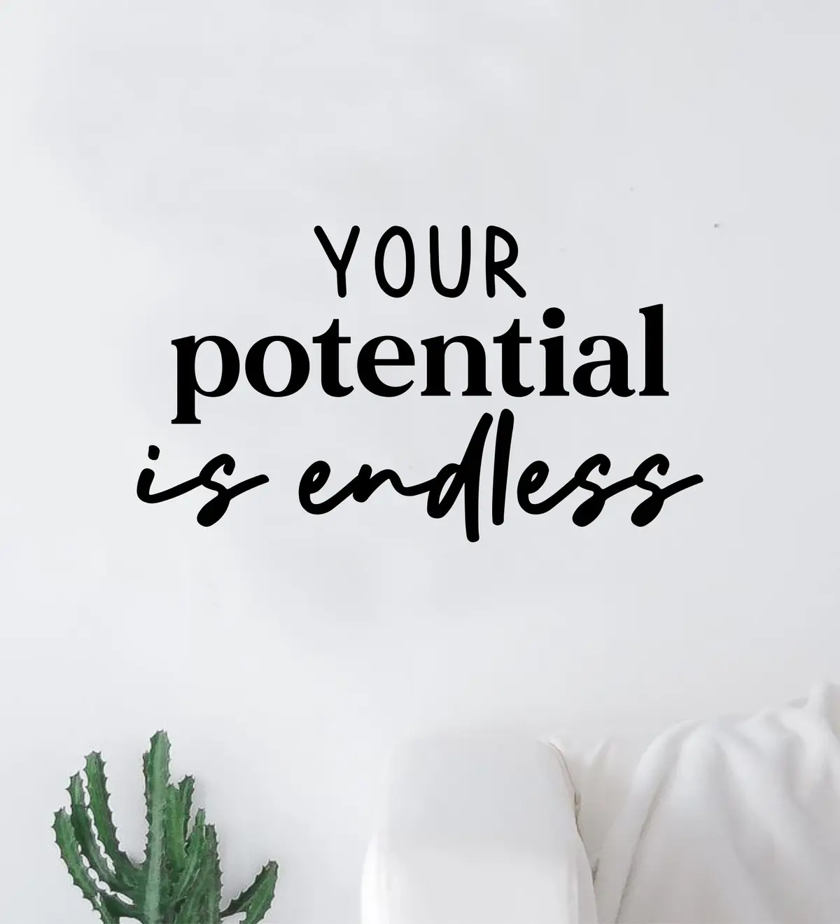 Your Potential Is Endless V3 Quote Wall Decal Sticker Vinyl Art Decor Bedroom Room Boy Girl Teen Inspirational Motivational School 1